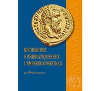 Recherches numismatiques sur l'empereur Pertinax