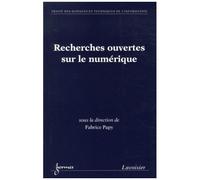Recherches Ouvertes Sur Le Numérique - Approches Pratiques En Information-Communication