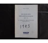 Recherches Phénoménologiques (Iv, V). - Du Schématisme Phénoménologique Transcendantal