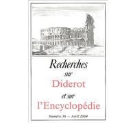 Recherches sur Diderot et sur l'Encyclopédie, N° 36, Avril 2004 :