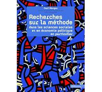 Recherches sur la méthode dans les sciences sociales et en économie politique en particulier