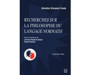 Recherches sur la philosophie du langage normatif. Anthologie de textes de Amedeo Giovanni Conte