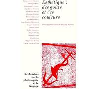 Recherches Sur La Philosophie Et Le Langage Xx Esthetique: Des Gouts Et Des Couleurs: 20