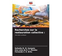Recherches sur la restauration collective :: Une vision pratique