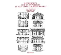 Recherches Sur La Typologie Et Les Types Architecturaux