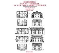 Recherches sur la typologie et les types architecturaux Jean-Pierre Frey (Auteur)