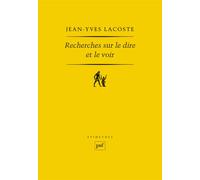Recherches sur le dire et le voir - Jean-Yves Lacoste - Puf - broché - Essai