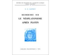 Recherches sur le néoplatonisme après Plotin