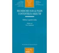 Recherches sur le plein contentieux objectif Hélène Lepetit-Collin (Auteur)
