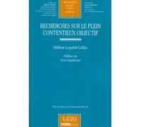 Recherches sur le plein contentieux objectif Prix de thèse de l'université paris ii - Hélène Lepetit-Collin - Lgdj - broché - Etude