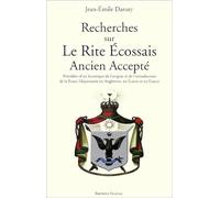 Recherches sur le Rite Ecossais Ancien Accepté