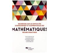 Recherches Sur Les Difficultés DEnseignement Et DApprentissage Des Mathématiques - Regard Didactique