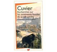 Georges Cuvier – Recherches sur les ossements fossiles de quadrupèdes – Discours préliminaire