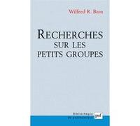 Recherches sur les petits groupes Wilfred R. Bion (Auteur)