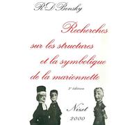 Recherches sur les structures et la symbolique de la marionnette - Roger-Daniel Bensky - Nizet - broché - Etude
