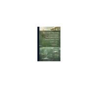 Recherches Sur L'histoire Naturelle Et L'anatomie Des Limules...