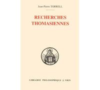 Recherches thomasiennes. études revues et augmentees