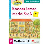 Rechnen lernen macht Spaß Band 1 | Mathematik Klasse 1-4 | Sonderpädagogisches Fördermaterial Inklusion & Förderbedarf LE | 3 Niveaustufen Farbdruck | Kopiervorlagen Grundschule | 32 Seiten