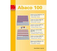 Rechnen mit dem Abaco 100 (Modell A): Der Zähl- und Rechenrahmen für den Zahlenraum bis 100 mit dem genialen Dreh!