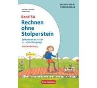 Rechnen Ohne Stolperstein - Neubearbeitung Band 5a - Zahlenraum Bis 1000 +/- Ohne Übergänge
