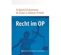 Recht im OP - Dr. jur. Jörg Heberer - MWV Medizinisch Wissenschaftliche Verlagsgesellschaft mbH & - ebook (ePub) - Livre