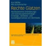 Rechte Glatzen, Analysen Zu Gesellschaftlicher Integration Und Desintegration Kurt Moller, Nils Schuhmacher (Auteur)