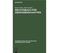 Rechtsbuch fr Genossenschaften - Ernst Scholz - De Gruyter - Livre en Anglais Ernst ScholzErnst Scholz (Auteur)