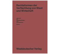 Rechtsformen Der Verflechtung Von Staat Und Wirtschaft