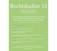 Rechtskultur 13: Law, expectation and probability in the modern era