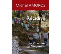 Récidive: Les Chemins de Swayambu