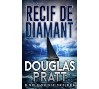 Récif de Diamant: Un Thriller Tropical de Chase Gordon