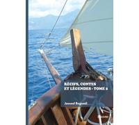 Récifs, contes et légendes - Tome 2