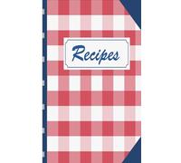 Recipe Book 1: A Recipe Book for all your Recipe's