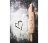 Recipe Book: Blank Recipe Book to Create, Organize & Preserve Your Favorite Meals