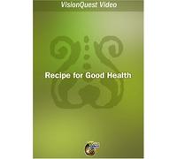 Recipe for Good Health