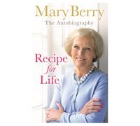 Recipe for Life: The Autobiography