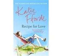 Recipe for Love Fforde, Katie (Auteur)
