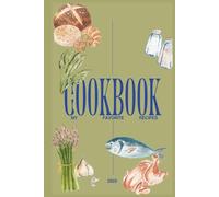 Recipe Notebook: A Recipe Journal to Fill with Your Favorite Recipes & Culinary Ideas | 6x9 Inches, 120 pages | 60 Recipes... Gift for Family, Friends and More