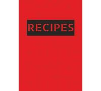 Recipes: Beautiful Black and Red 80-page recipe book