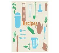 Recipes, Blank Cook Book, Write Your Own Recipes, Fun Cook Book