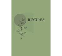 Recipes: Blank recipe book for your own recipes | DIY Recipe book | Create your own empty recipe book