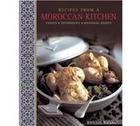 Recipes from a Moroccan Kitchen A Wonderful Collection 75 Recipes Evoking the Glorious Tastes and Textures of the Traditional Food of Morocco by Ghillie B Ghillie Basan (Auteur)