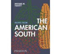Recipes from the American South - Michael W. Twitty - Phaidon Press - relié - Beau livre