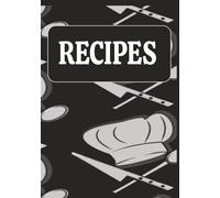 Recipes: Write in your own recipes | Do it yourself blank cookbook |