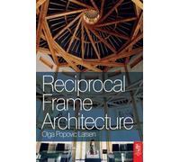 Reciprocal Frame Architecture