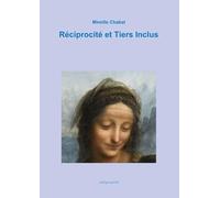 Réciprocité et Tiers Inclus