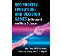 Reciprocity, Evolution, And Decision Games In Network And Data Science