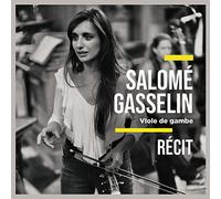 Salomé Gasselin – Récit – CD – Harmonia Mundi