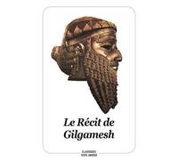 Récit de Gilgamesh (nouvelle édition) Texte abrégé, Nouvelle édition - Anonyme - Ecole Des Loisirs - broché - Roman adolescent dès 13 ans