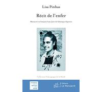 Récit de l'enfer: Manuscrit en français d’une Juive de Salonique déportée